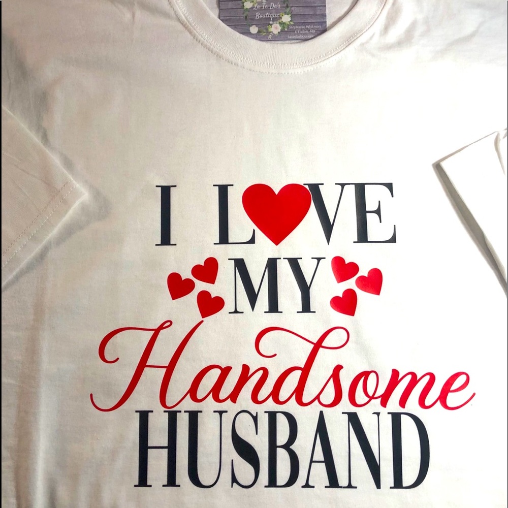 I love My Handsome Husband T-Shirt